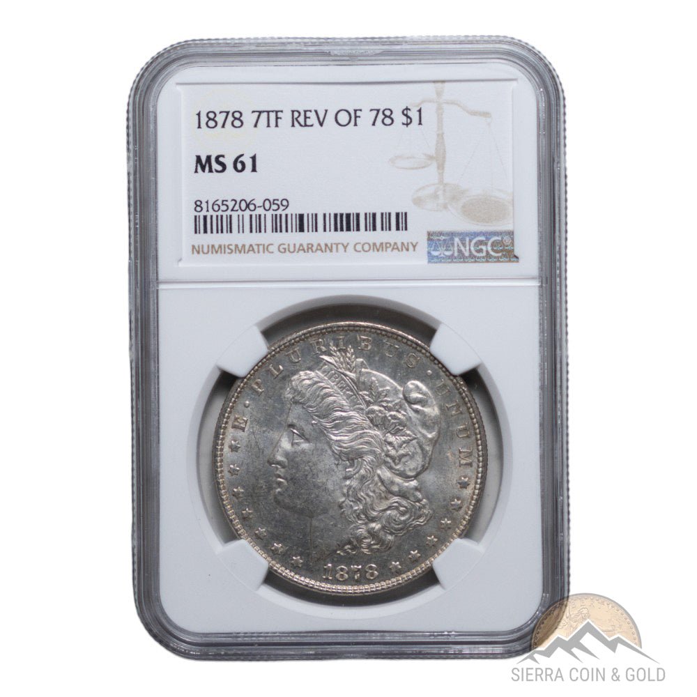 1878 7TF Reverse of 78 Morgan Dollar - NGC MS61 - Sierra Coin & Gold